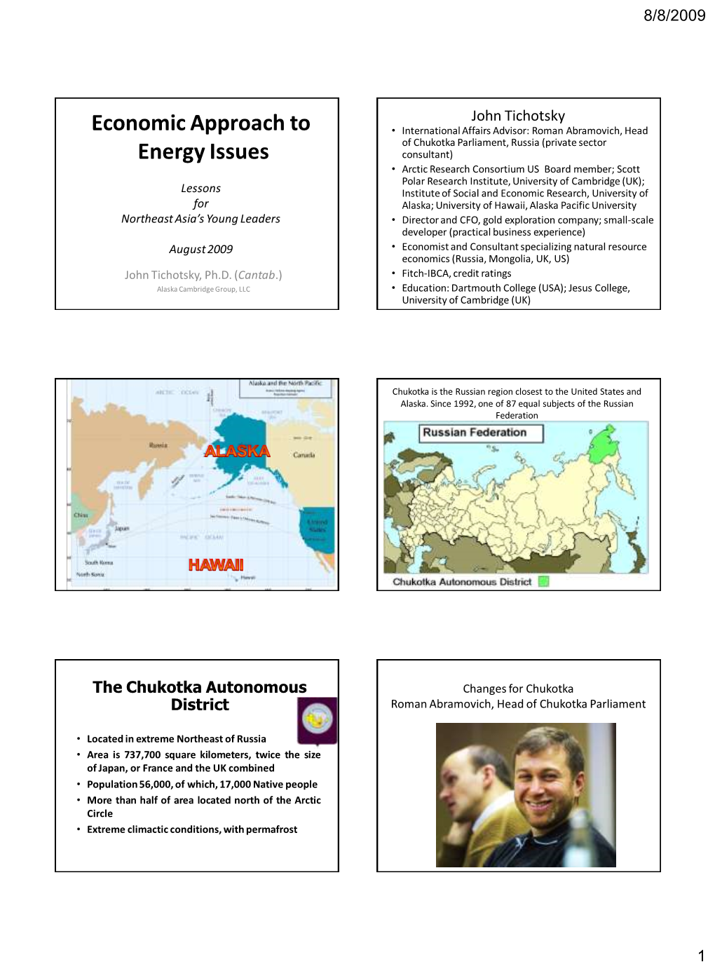 Economic Approach to Energy Issues