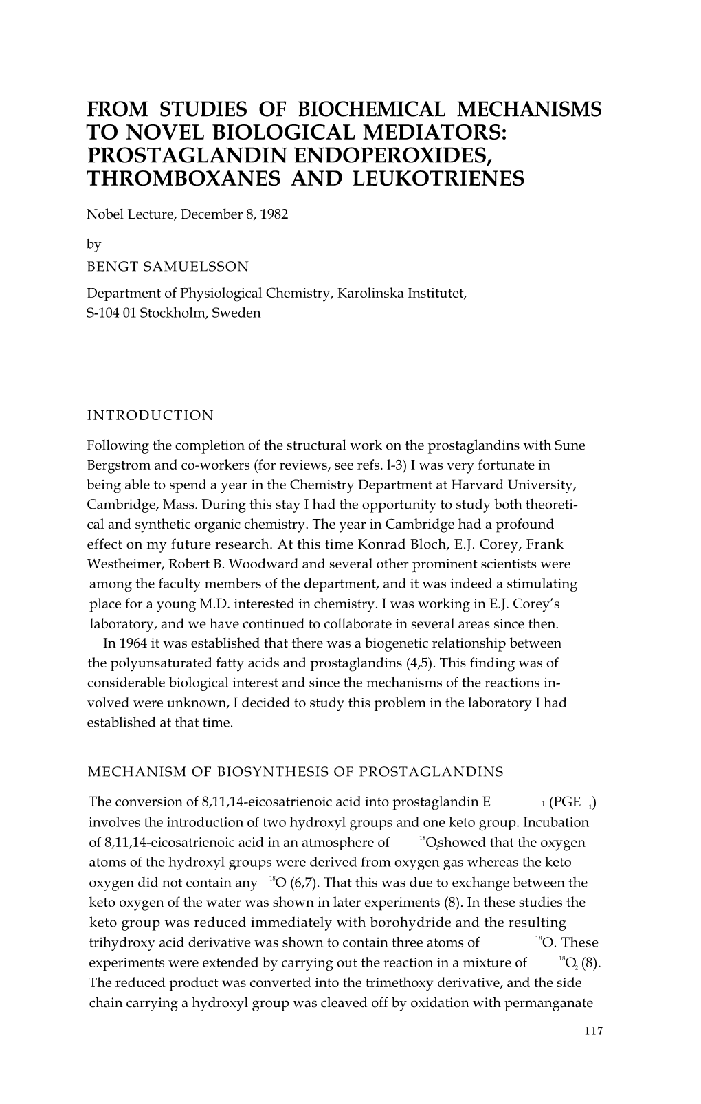 From Studies of Biochemical Mechanisms to Novel Biological Mediators: Prostaglandin Endoperoxides, Thromboxanes and Leukotrienes