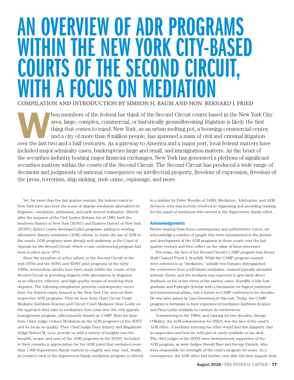 An Overview of Adr Programs Within the New York City-Based Courts of the Second Circuit, with a Focus on Mediation Compilation and Introduction by Simeon H