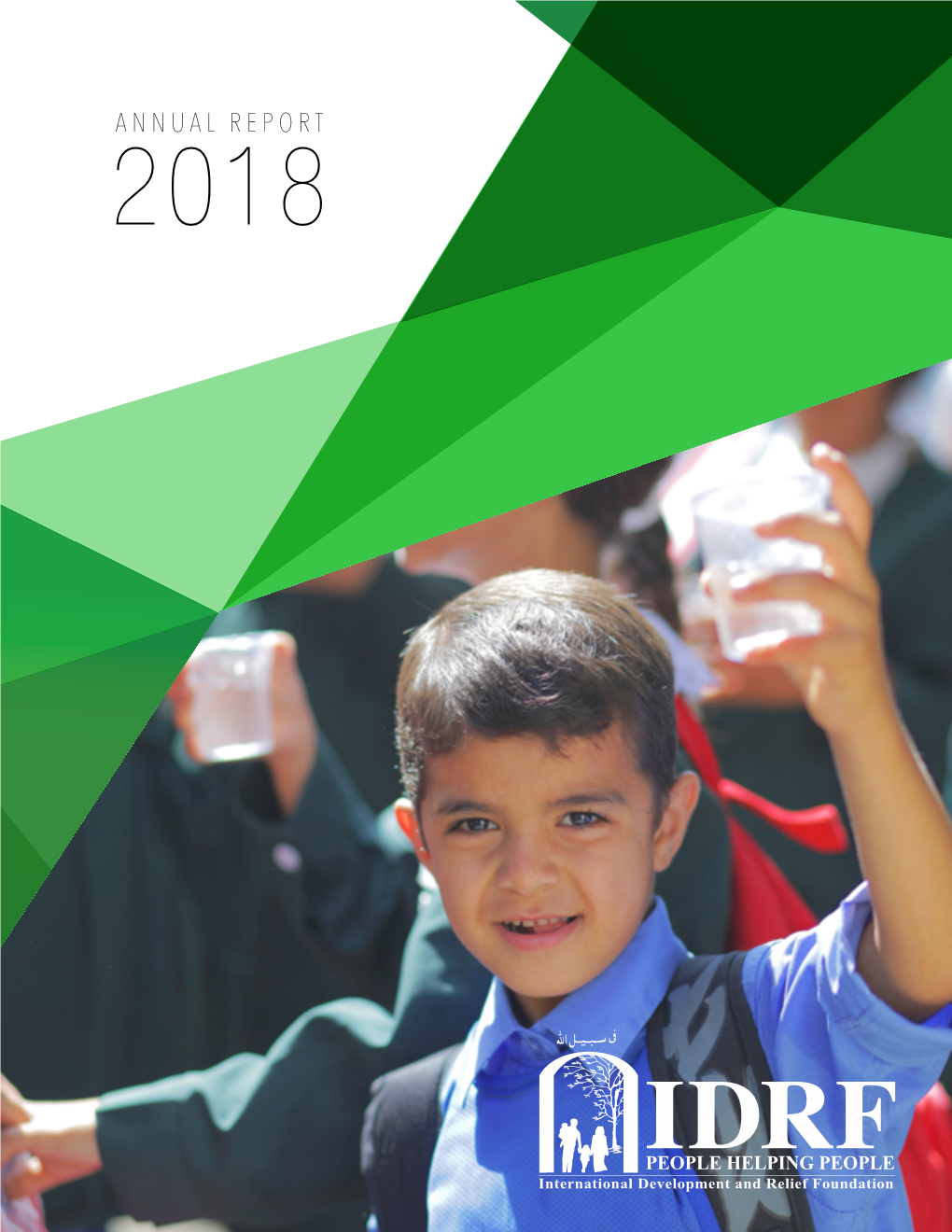 ANNUAL REPORT 2018 2018 IDRF Annual Report