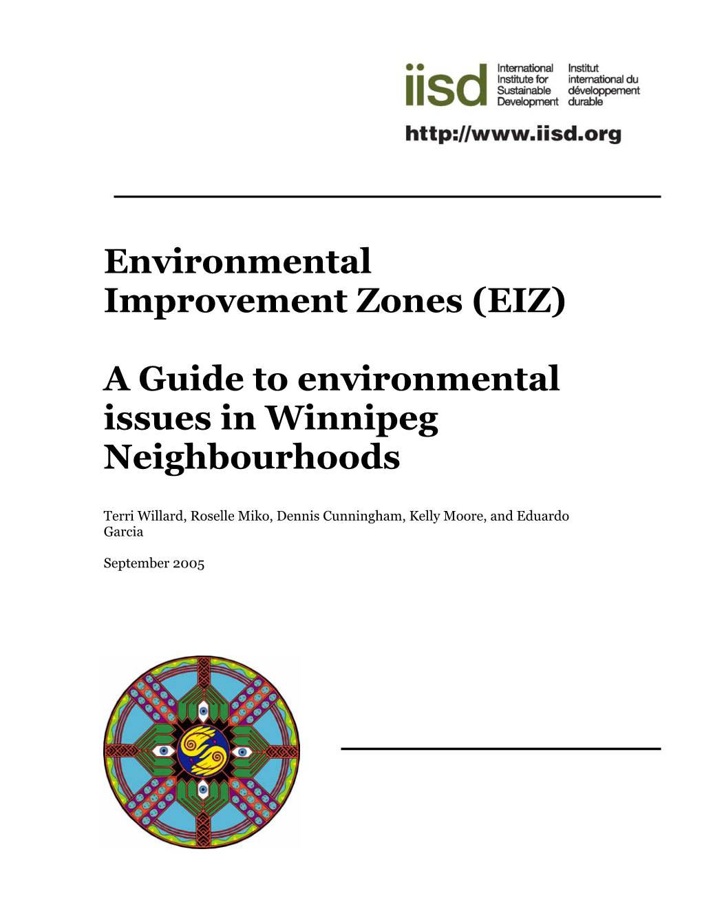 (EIZ): a Guide to Environmental Issues in Winnipeg Neighbourhoods