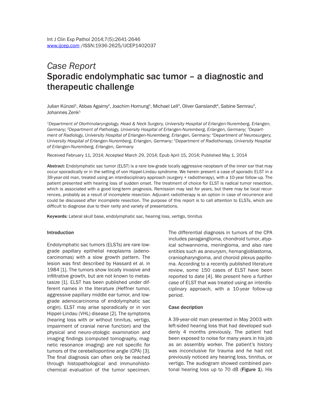 Case Report Sporadic Endolymphatic Sac Tumor – a Diagnostic and Therapeutic Challenge