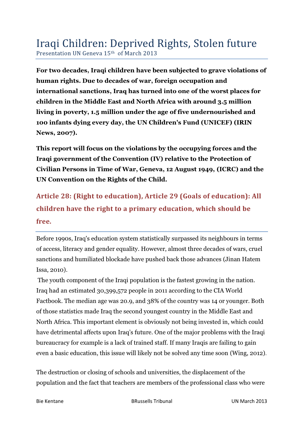 Iraqi Children: Deprived Rights, Stolen Future Presentation UN Geneva 15Th of March 2013