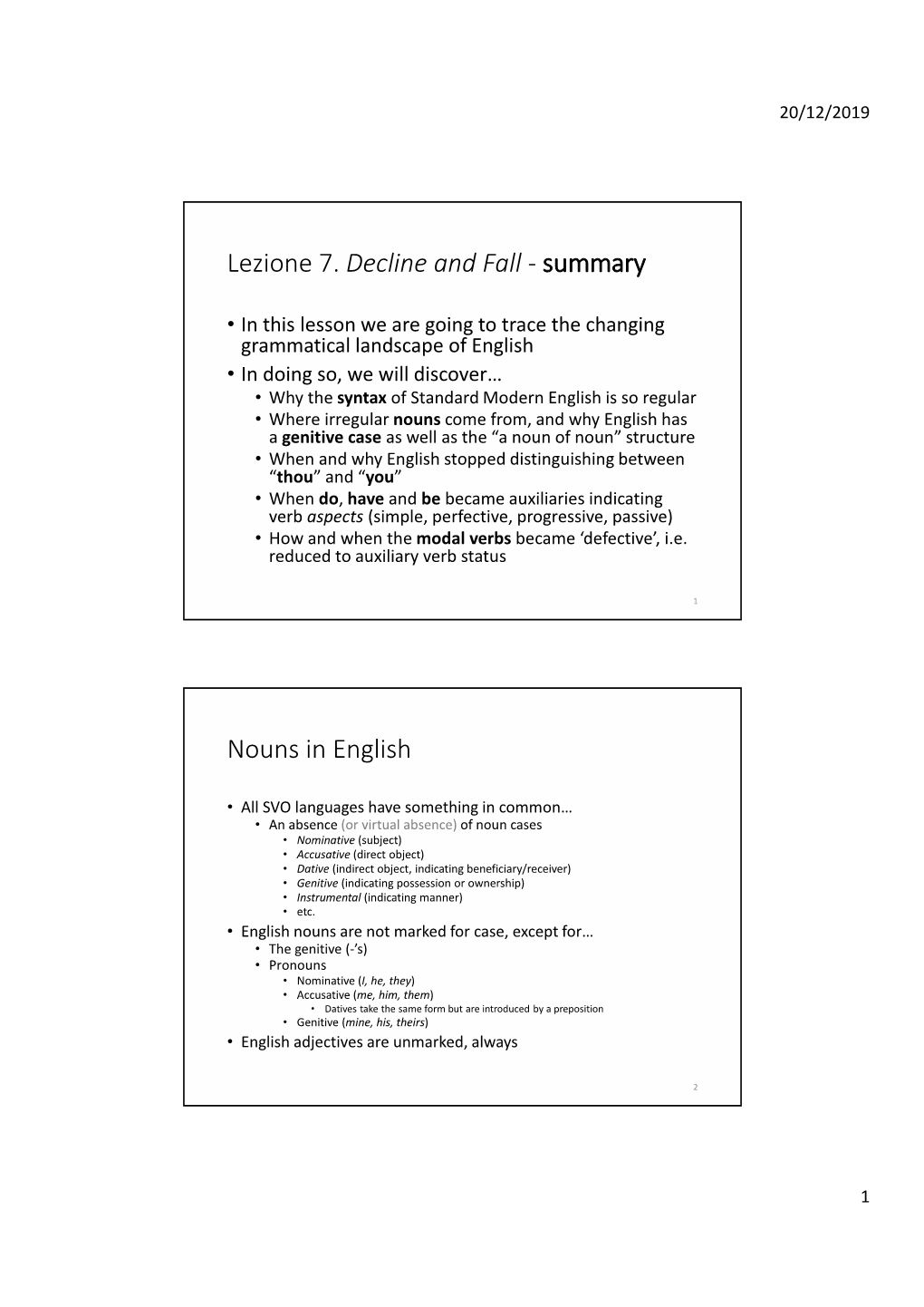 Lezione 7. Decline and Fall - Summary