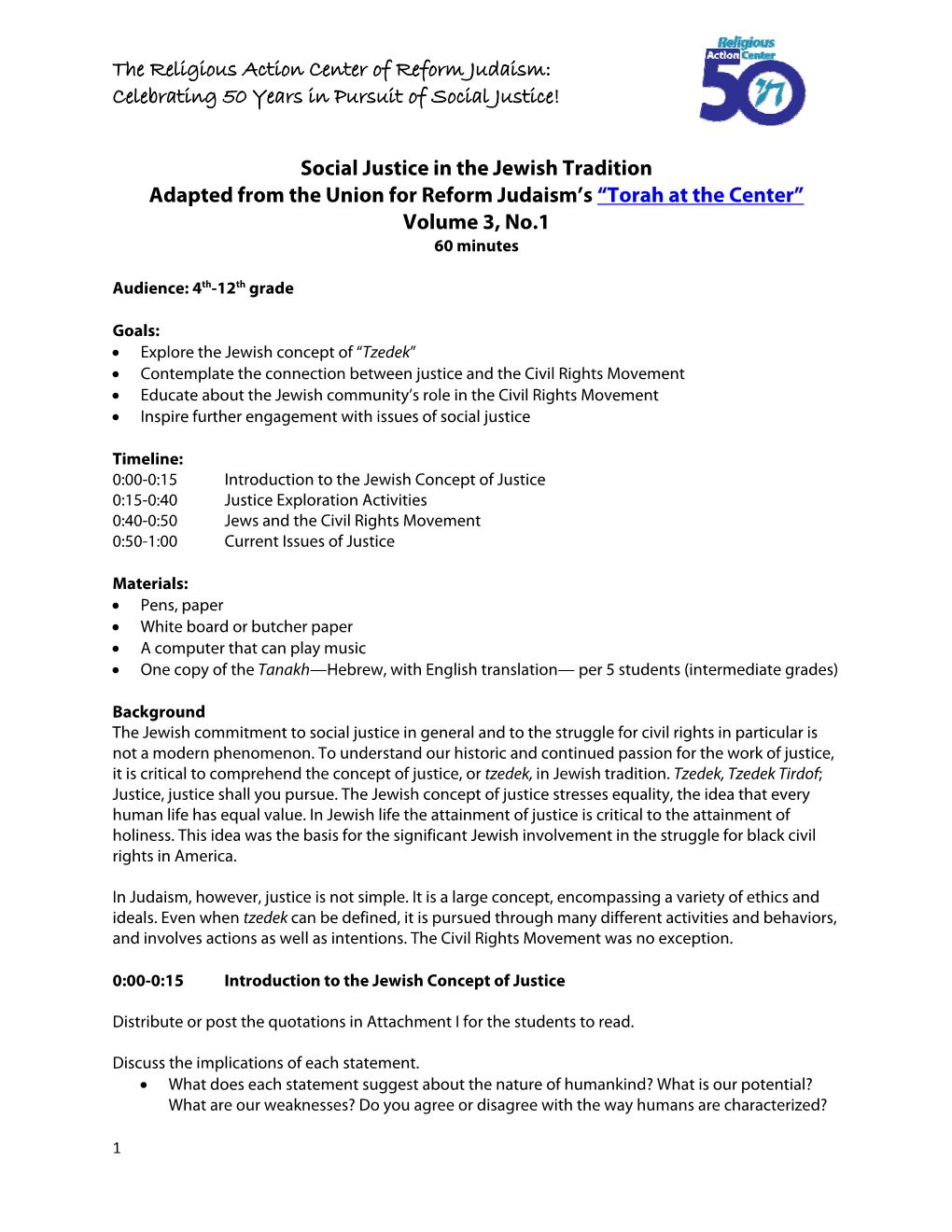 Social Justice in the Jewish Tradition Adapted from the Union for Reform Judaism’S “Torah at the Center” Volume 3, No.1 60 Minutes