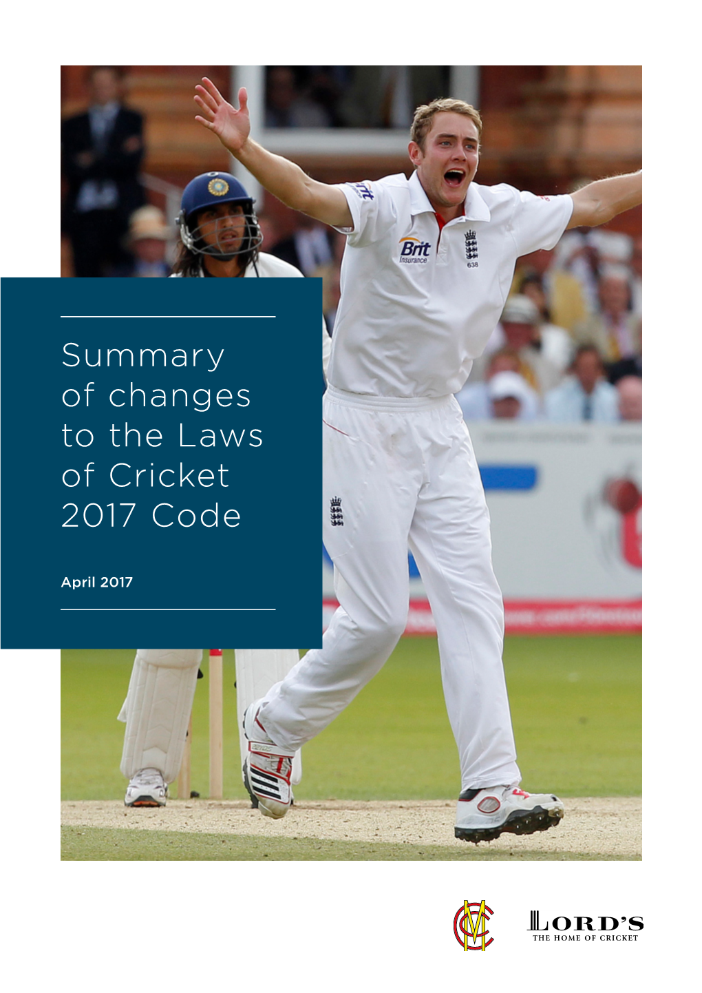 Summary of Changes to the Laws of Cricket 2017 Code