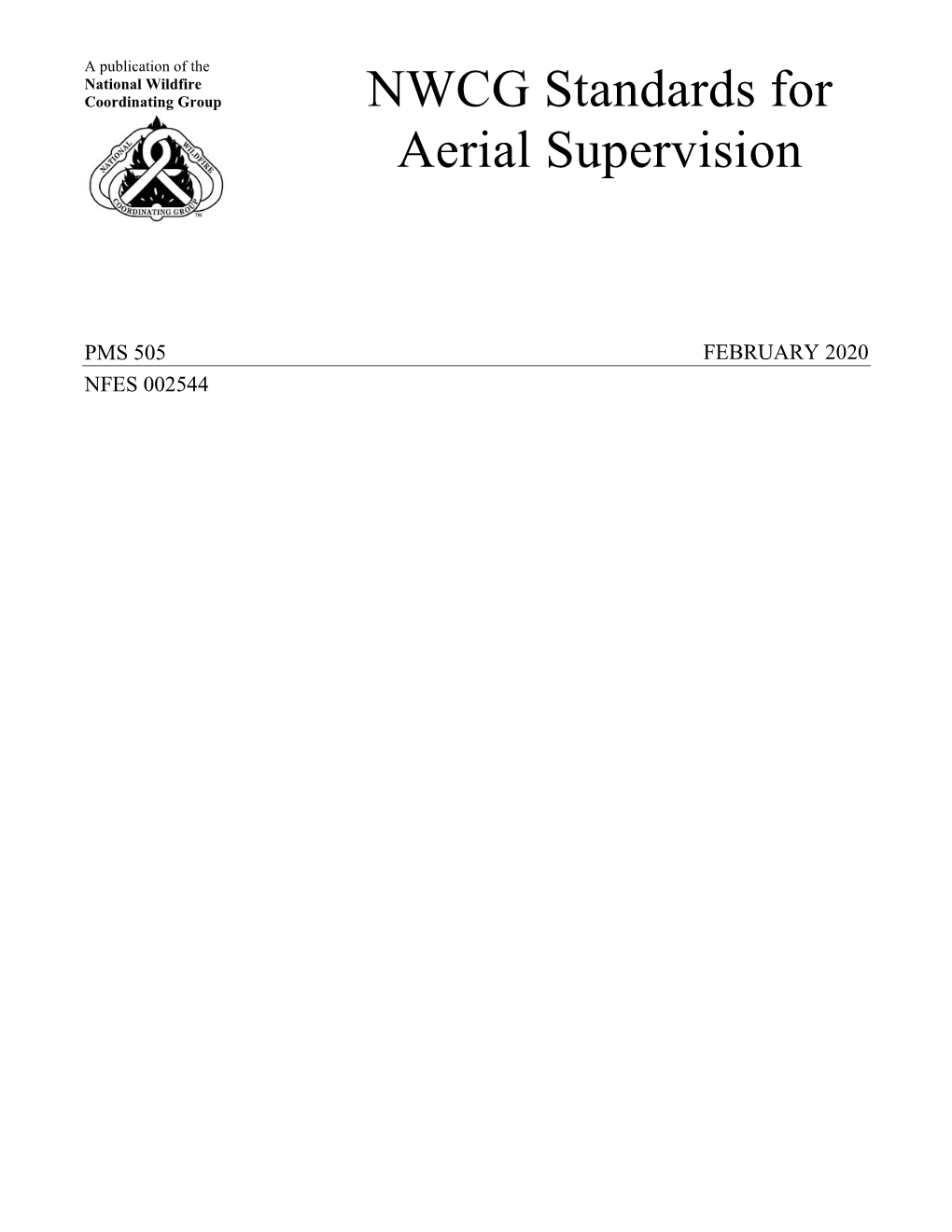 NWCG Standards for Aerial Supervision, PMS 505, Are Found At