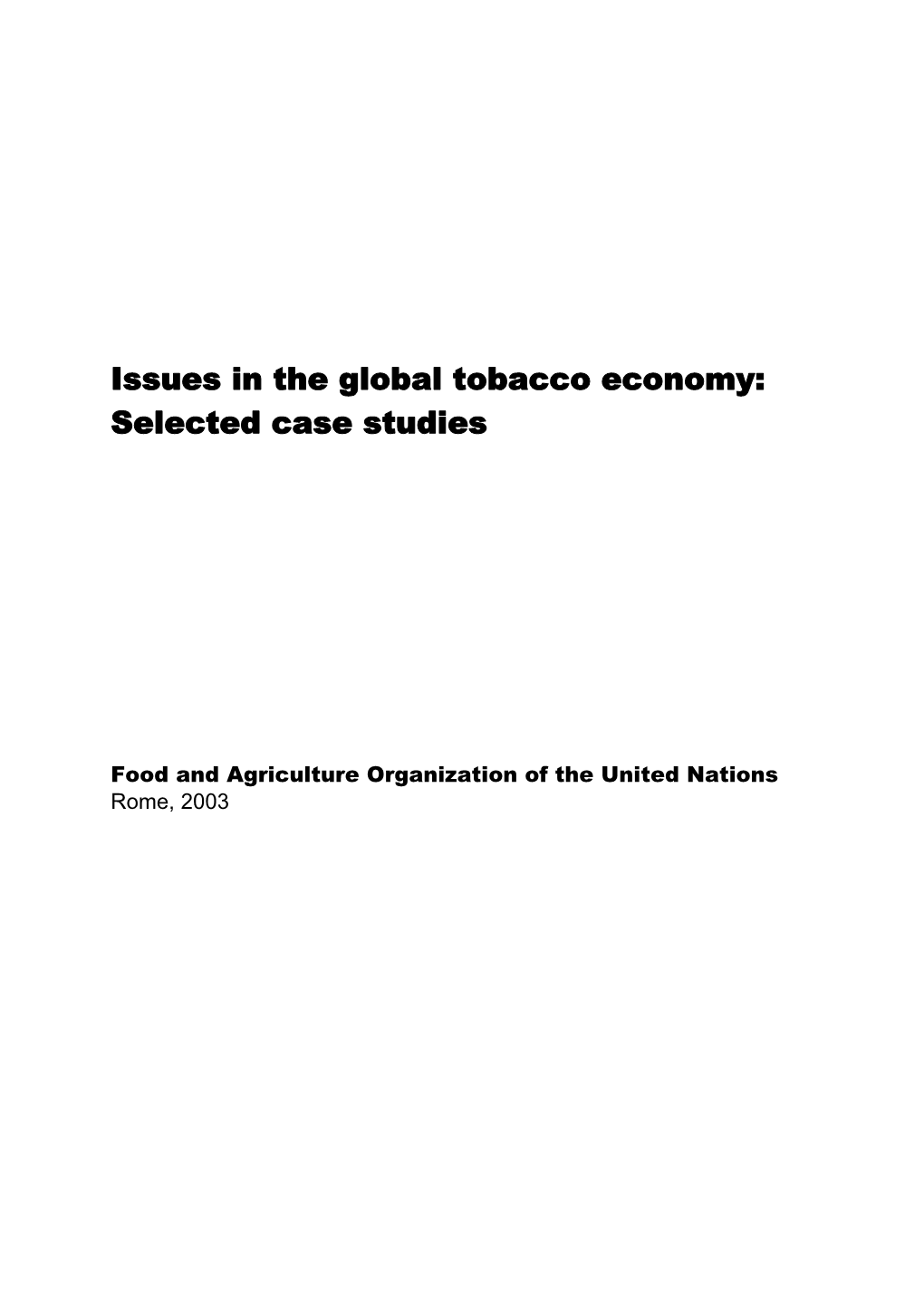 Issues in the Global Tobacco Economy: Selected Case Studies