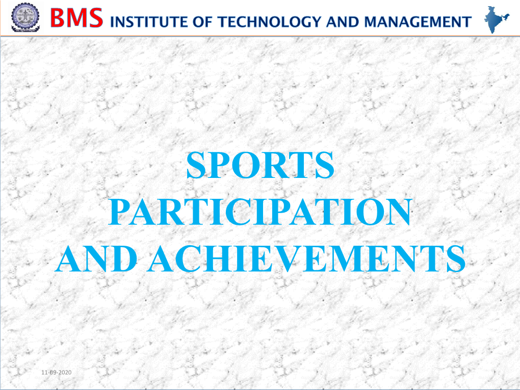 Sports Participation and Achievements