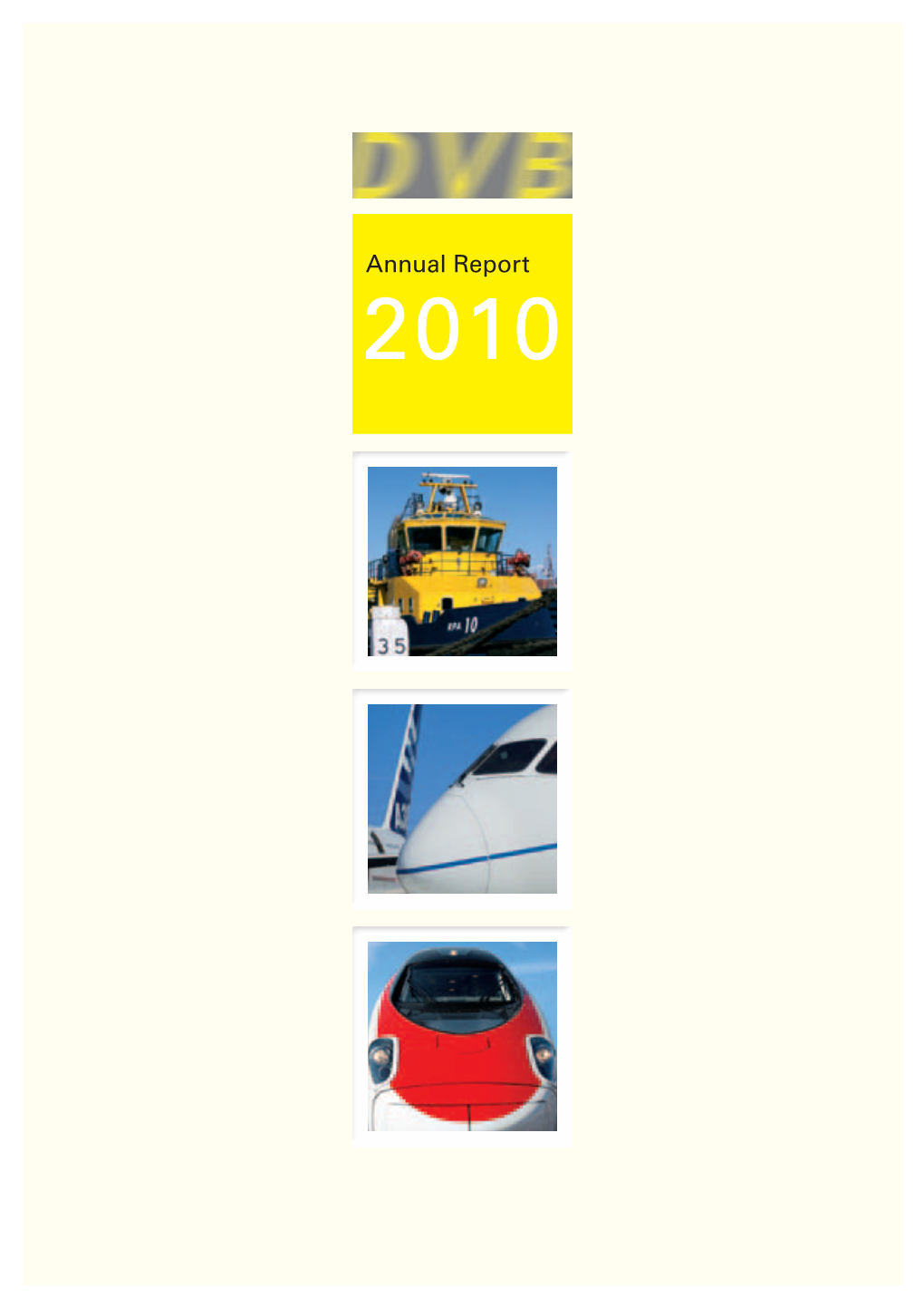 Annual Report 2010 Contents