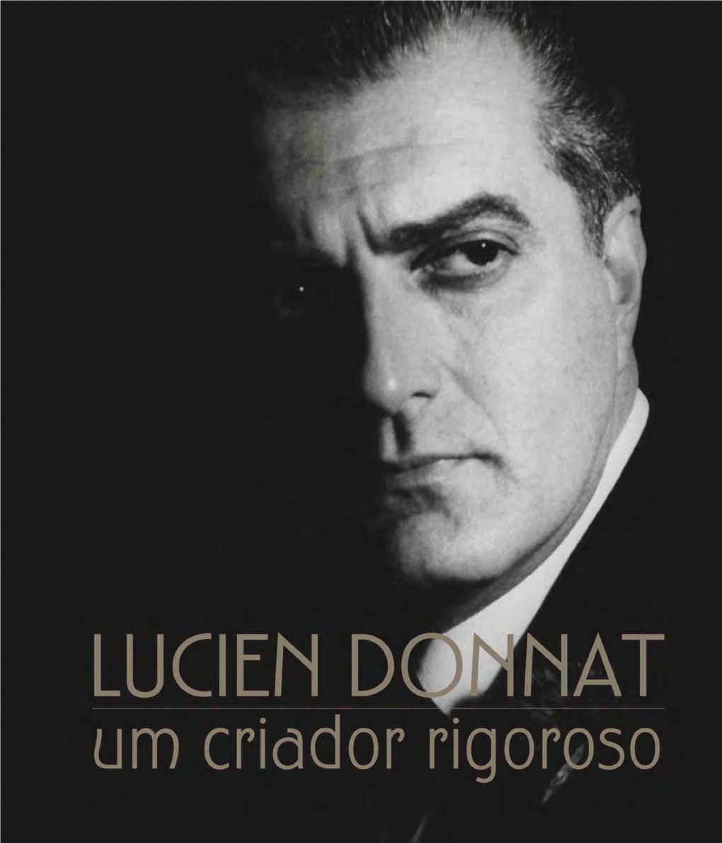 Lucien Donnat, Um Criador Rigoroso