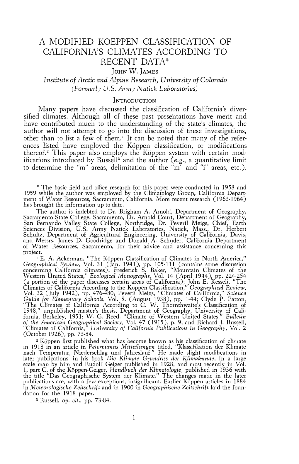 A MODIFIED KOEPPEN CLASSIFICATION of CALIFORNIA's CLIMATES ACCORDING to RECENT DATA* John W