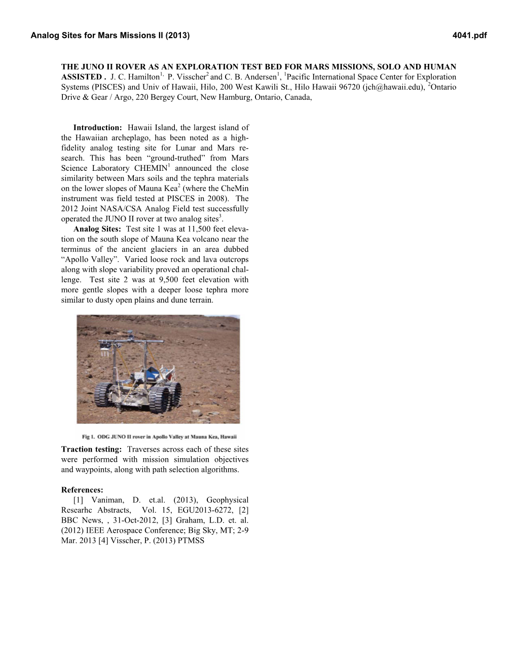 Juno Ii Rover As an Exploration Test Bed for Mars Missions, Solo and Human Assisted