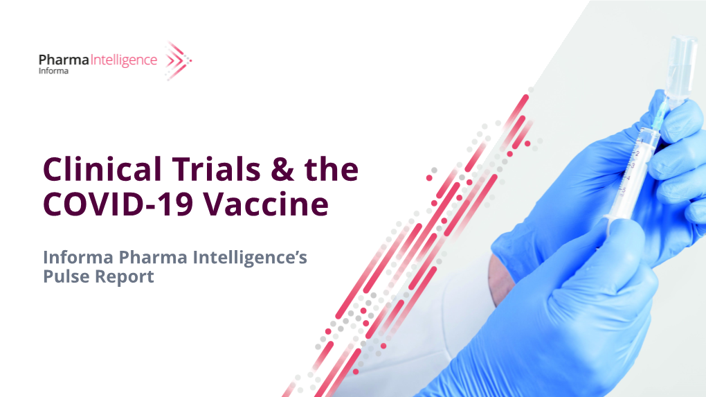 Clinical Trials & the COVID-19 Vaccine Pulse Report