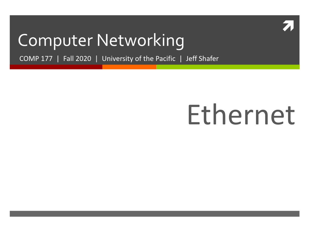 Ethernet 2 Recap