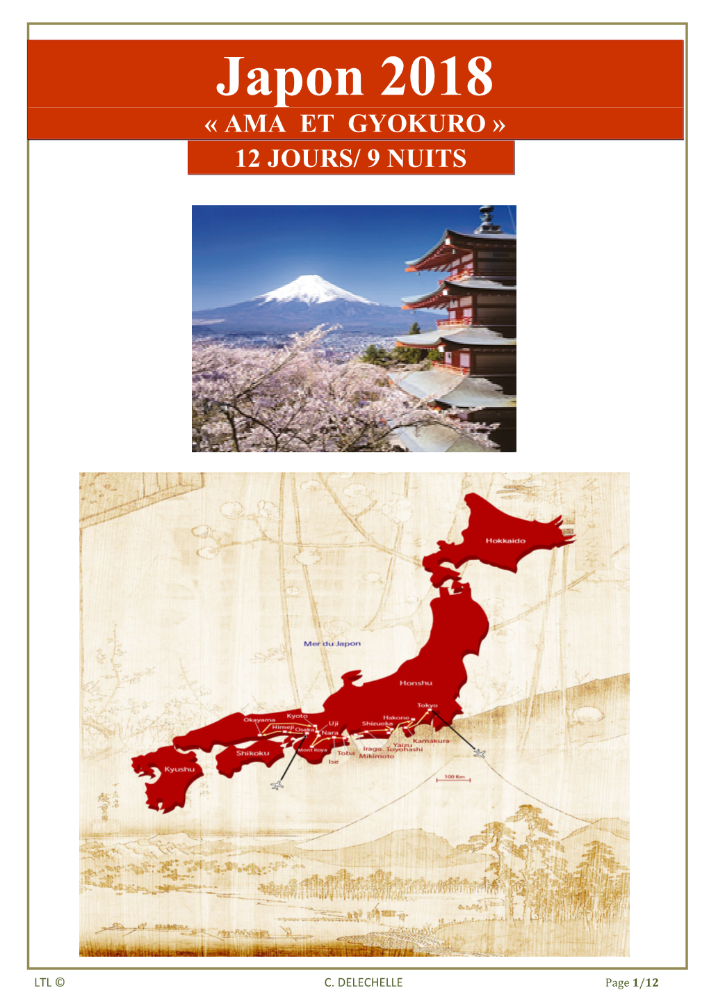 Japon 2018 « AMA ET GYOKURO » 12 JOURS/ 9 NUITS