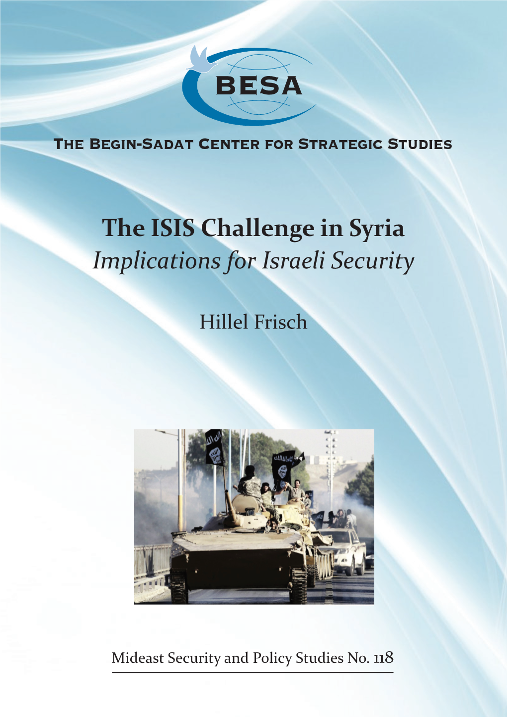 The ISIS Challenge in Syria Implications for Israeli Security