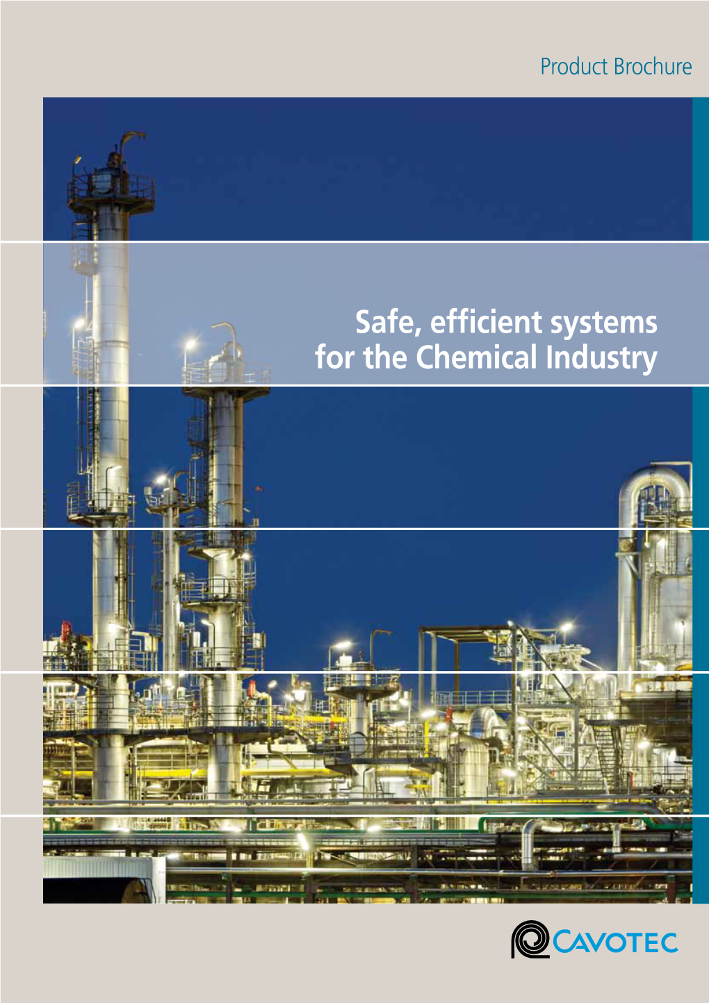 Safe, Efficient Systems for the Chemical Industry Cavotec – a Brief Overview