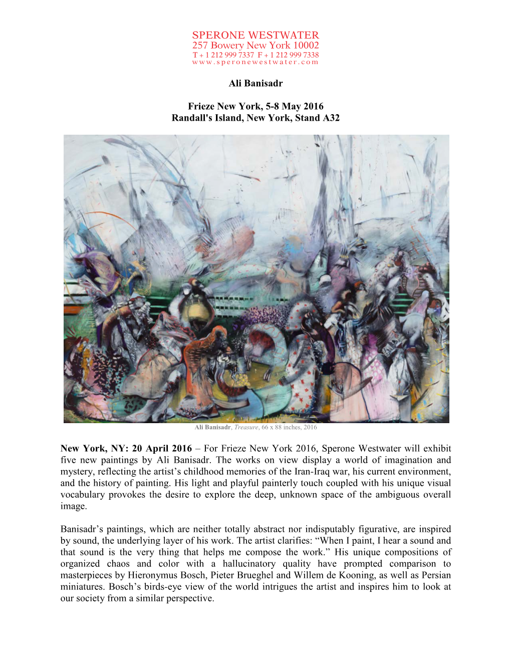 SPERONE WESTWATER Ali Banisadr Frieze New York, 5-8 May 2016