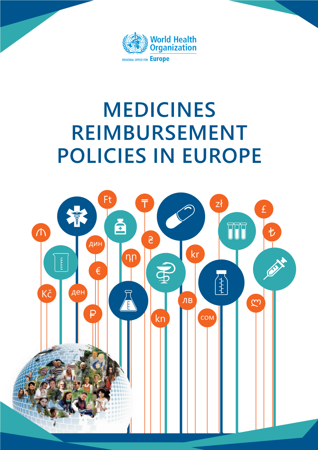 Medicines Reimbursement Policies in Europe