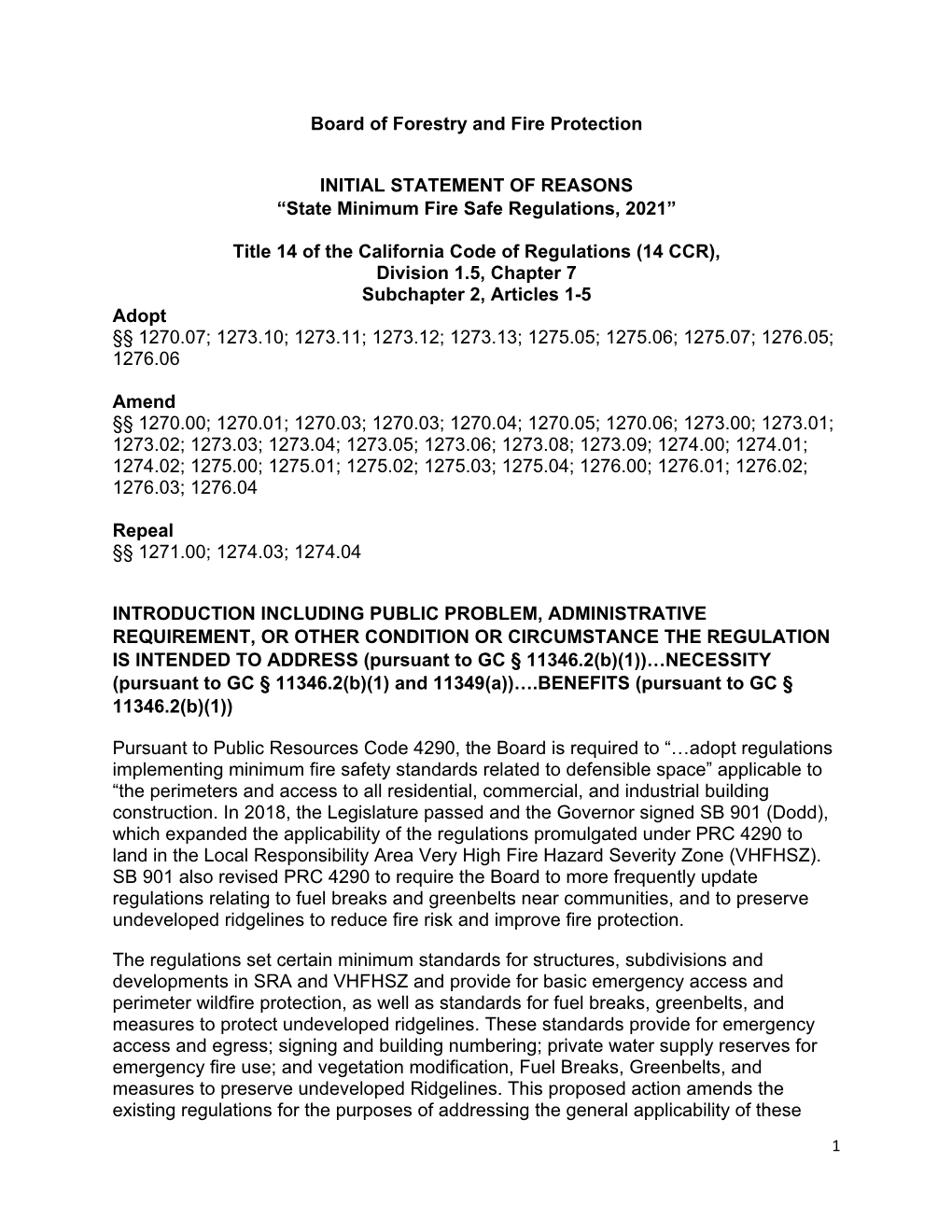 Board of Forestry and Fire Protection INITIAL STATEMENT of REASONS “State Minimum Fire Safe Regulations, 2021” Title 14