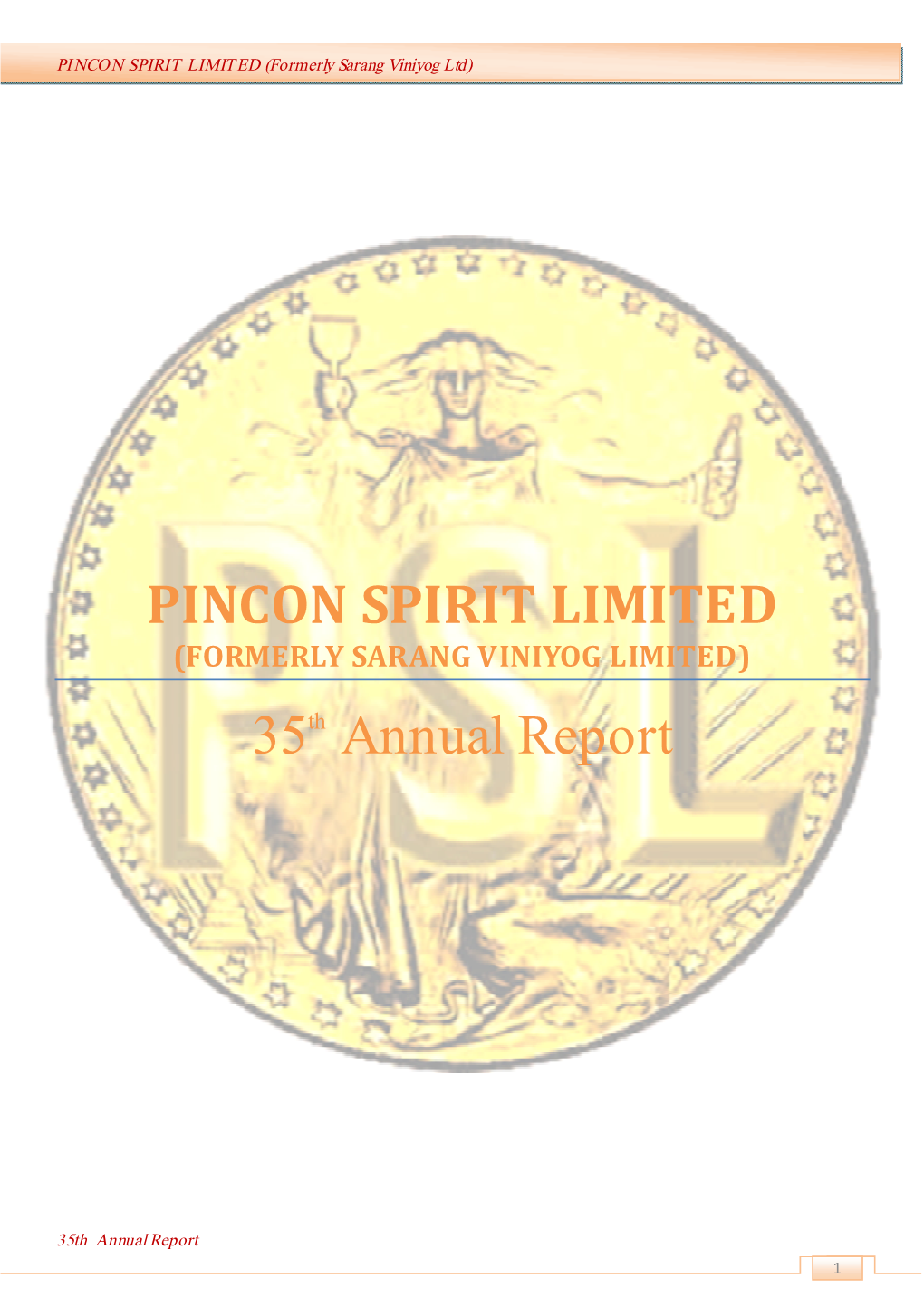 PINCON SPIRIT LIMITED (Formerly Sarang Viniyog Ltd)