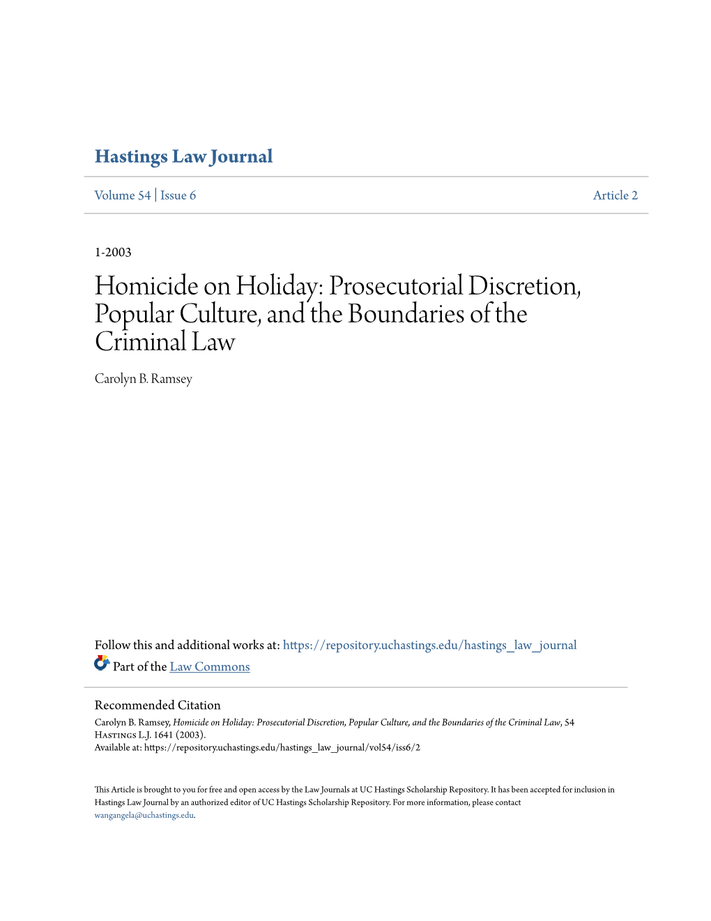Homicide on Holiday: Prosecutorial Discretion, Popular Culture, and the Boundaries of the Criminal Law Carolyn B