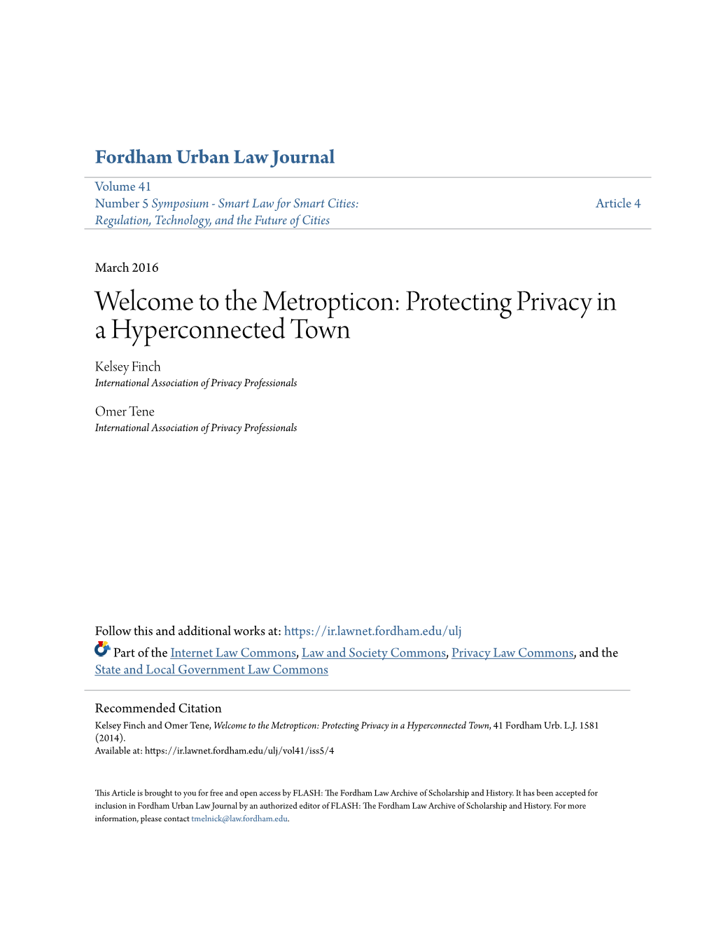 The Metropticon: Protecting Privacy in a Hyperconnected Town Kelsey Finch International Association of Privacy Professionals