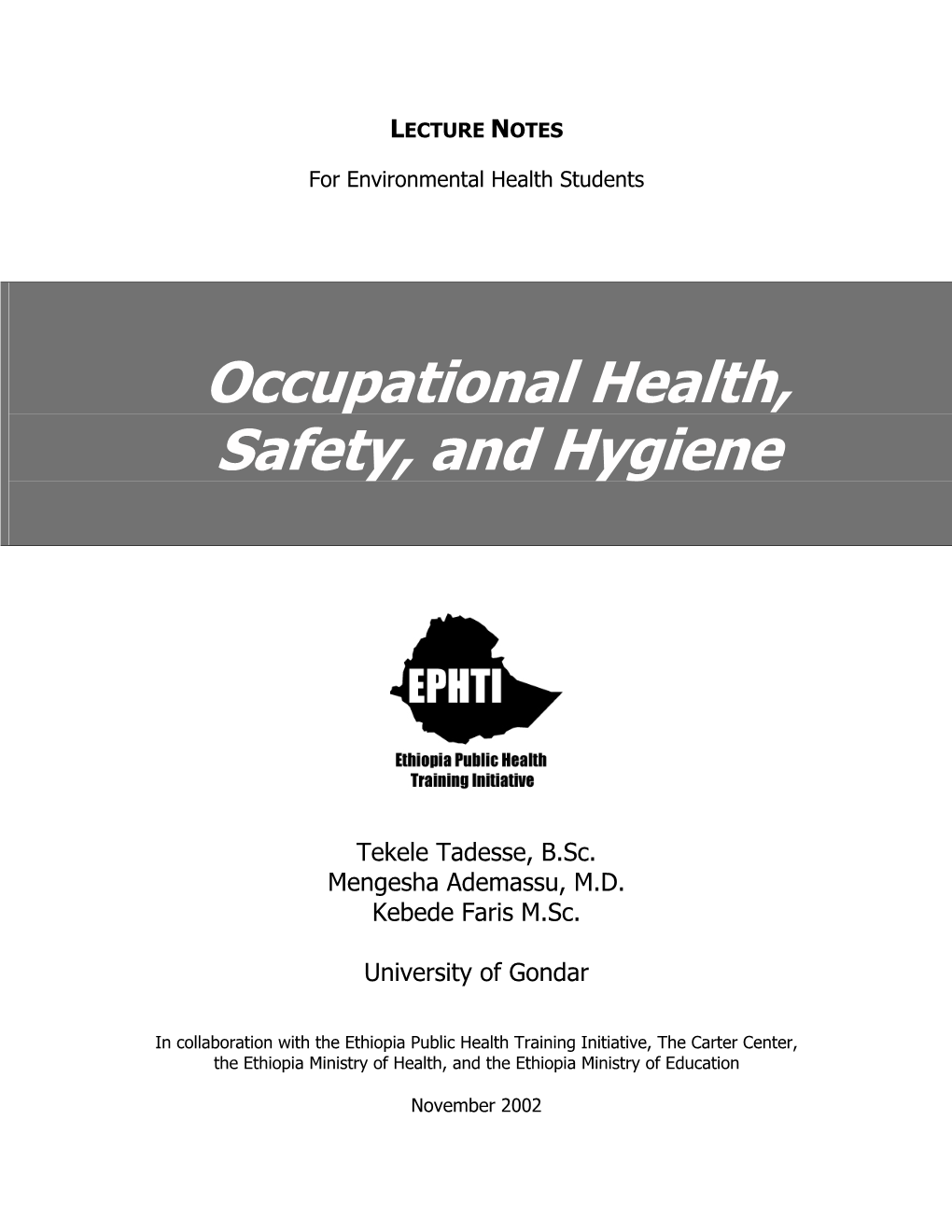 Occupational Health, Safety, and Hygiene