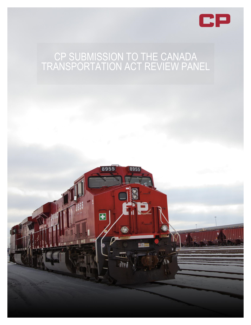 Cp Submission to the Canada Transportation Act Review Panel