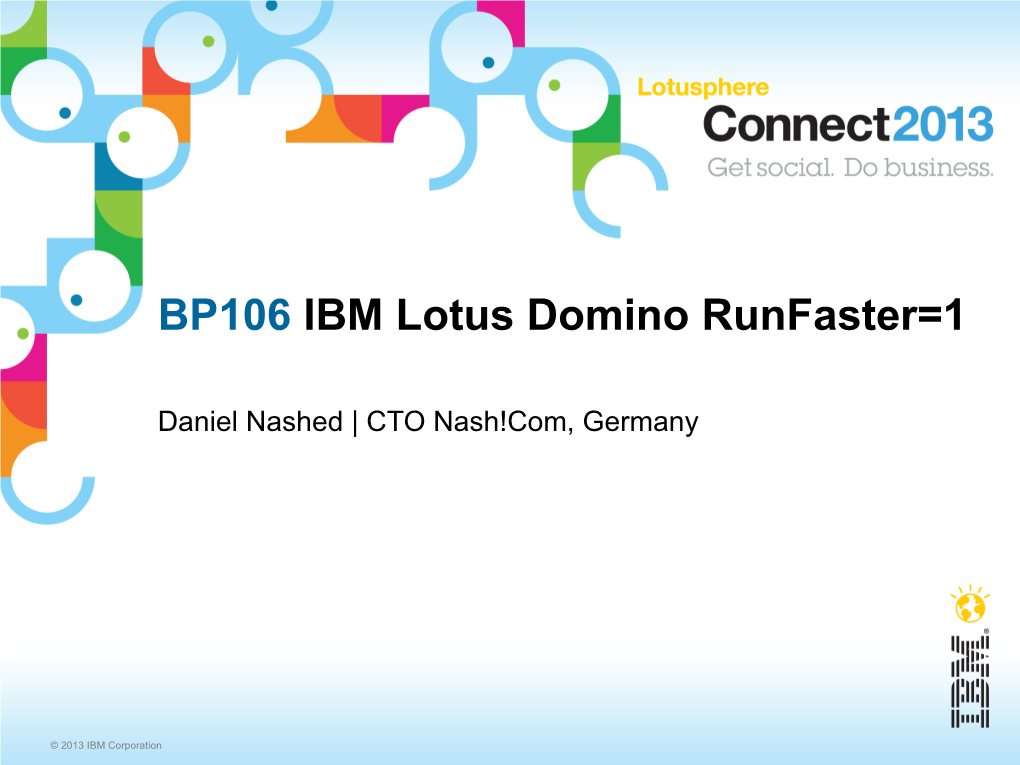 BP106 IBM Lotus Domino Runfaster=1