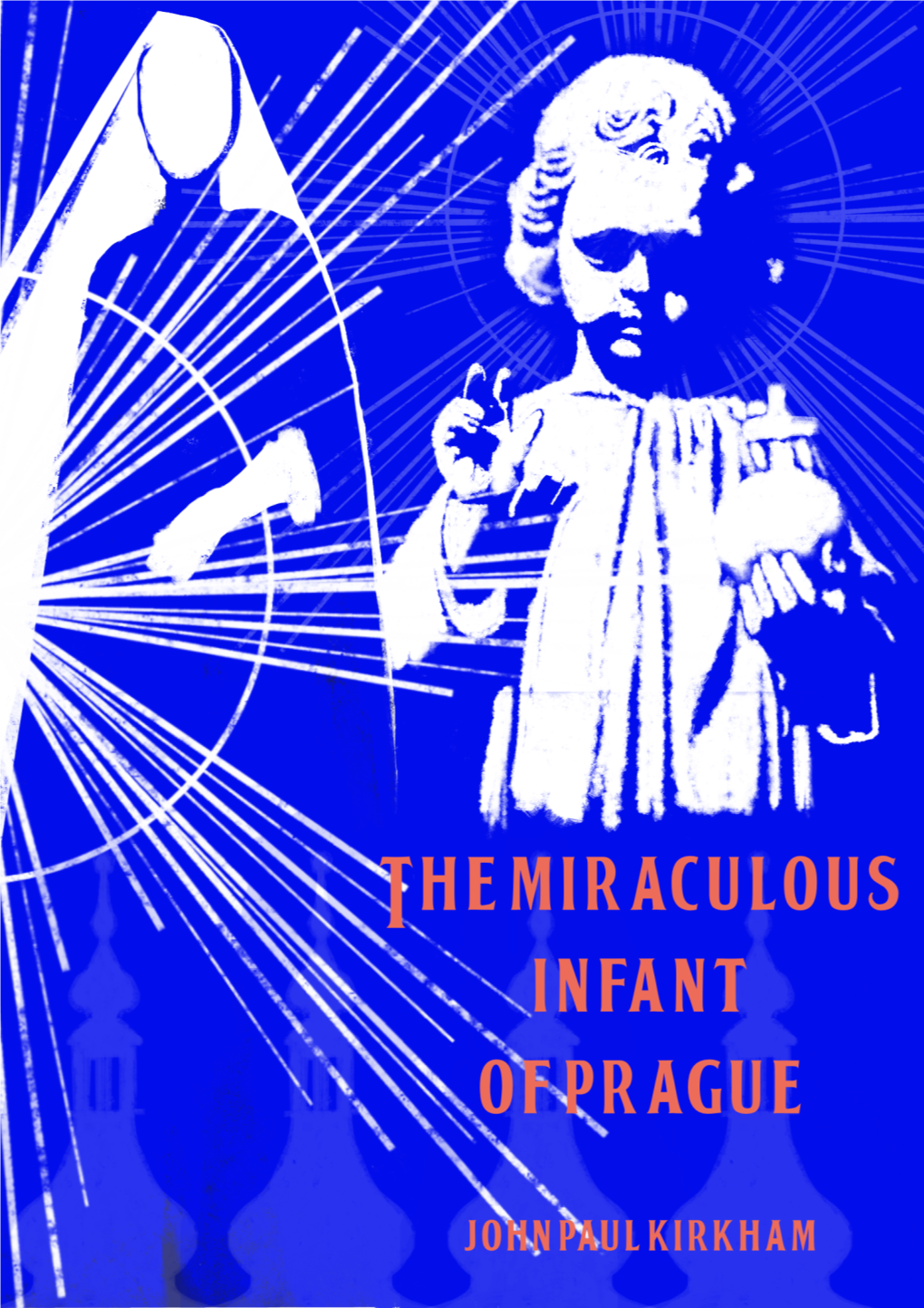 The Miraculous Infant Jesus of Prague