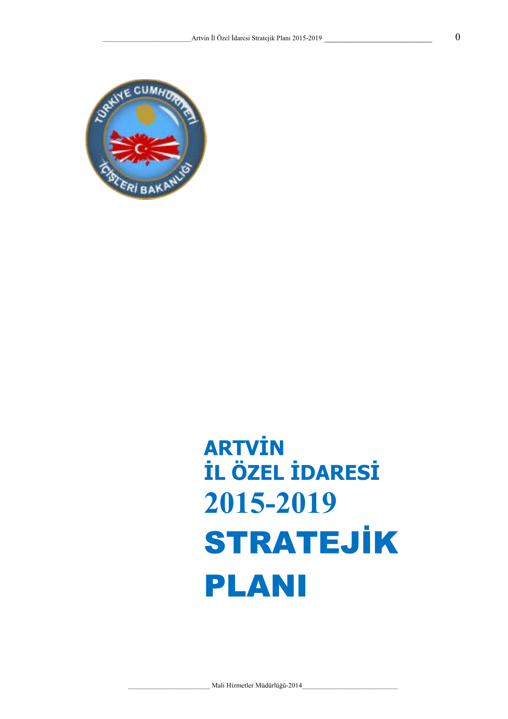 2015-2019 Stratejik Plani