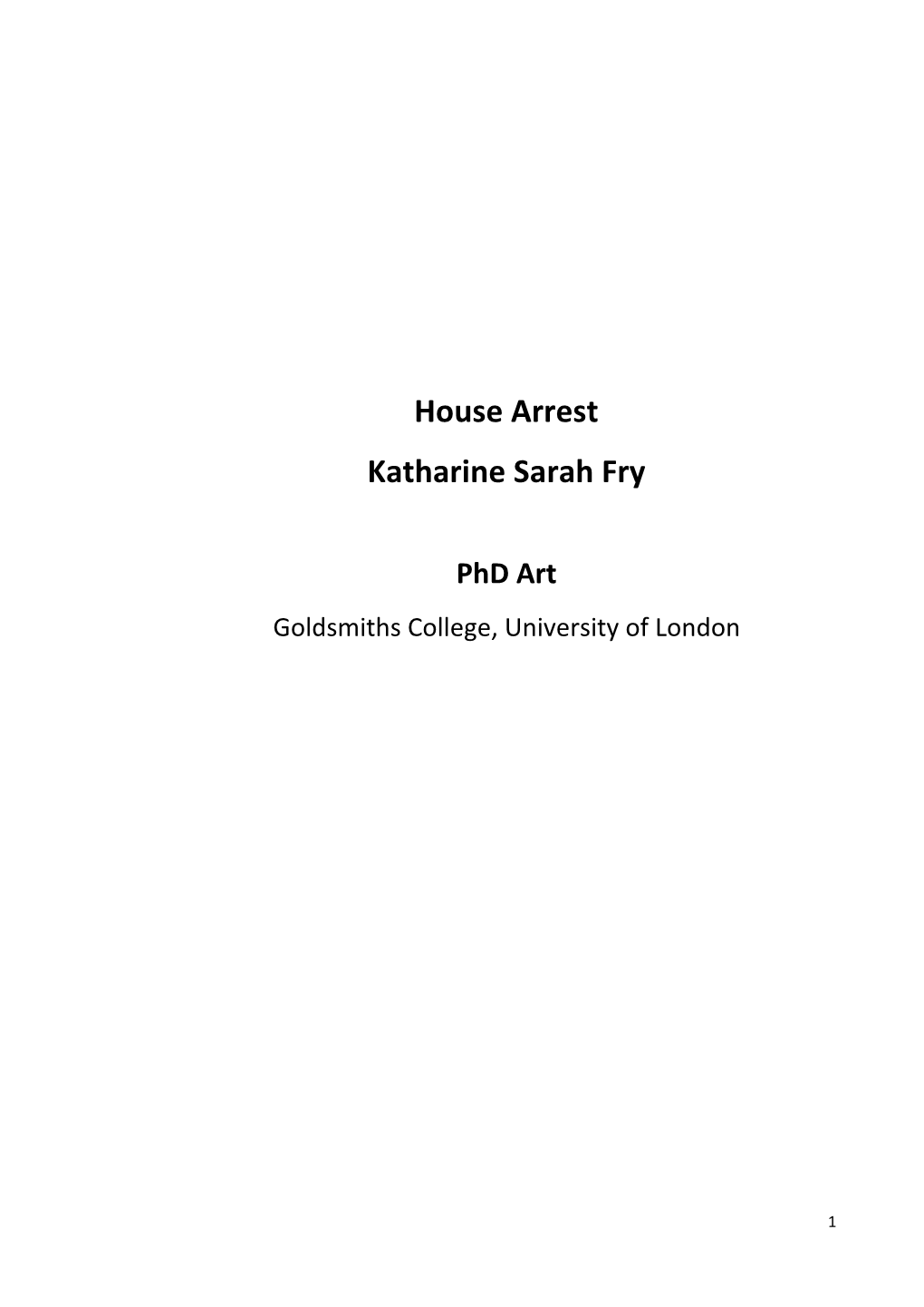 House Arrest Katharine Sarah Fry