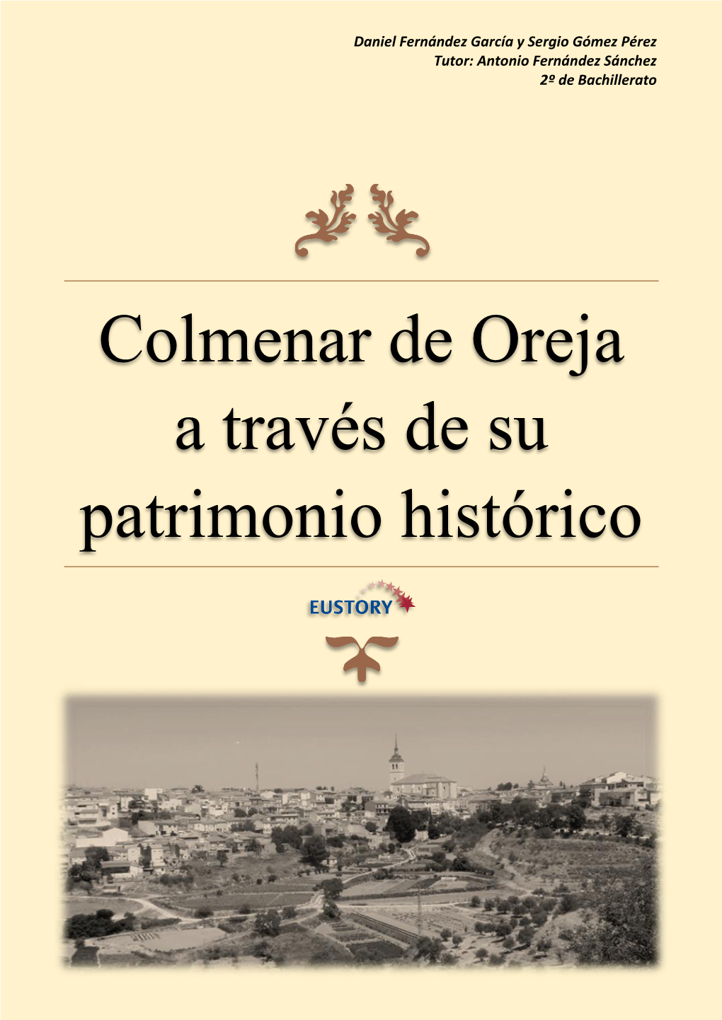Colmenar De Oreja Y Su Patrimonio Histórico