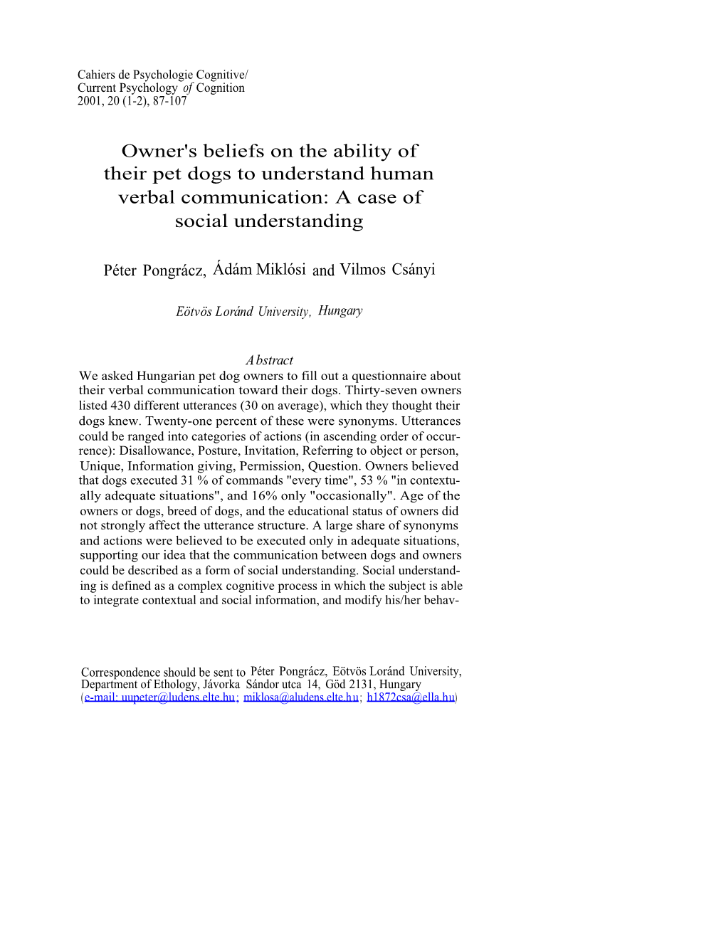 Owner's Beliefs on the Ability of Their Pet Dogs to Understand Human Verbal Communication: a Case of Social Understanding