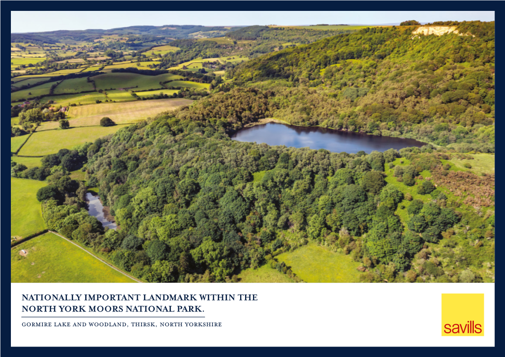 NATIONALLY IMPORTANT LANDMARK WITHIN the NORTH YORK MOORS NATIONAL PARK. Gormire Lake and Woodland, Thirsk, North Yorkshire