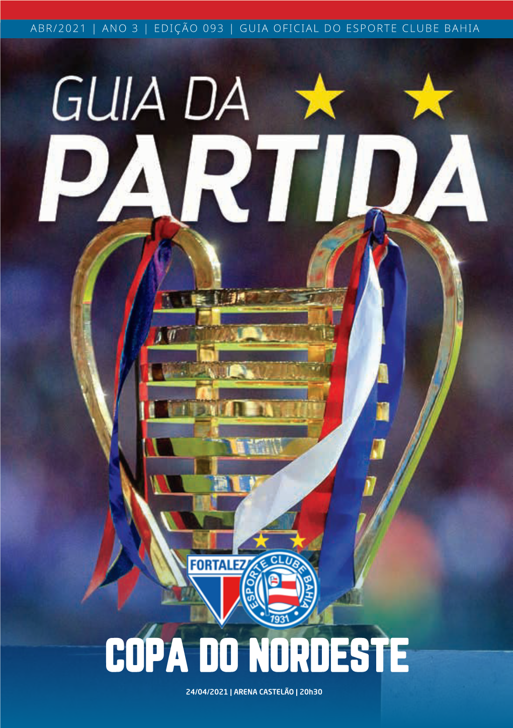 Fortaleza X Bahia - Arena Castelão Domingo (25) - Retorno Para Salvador