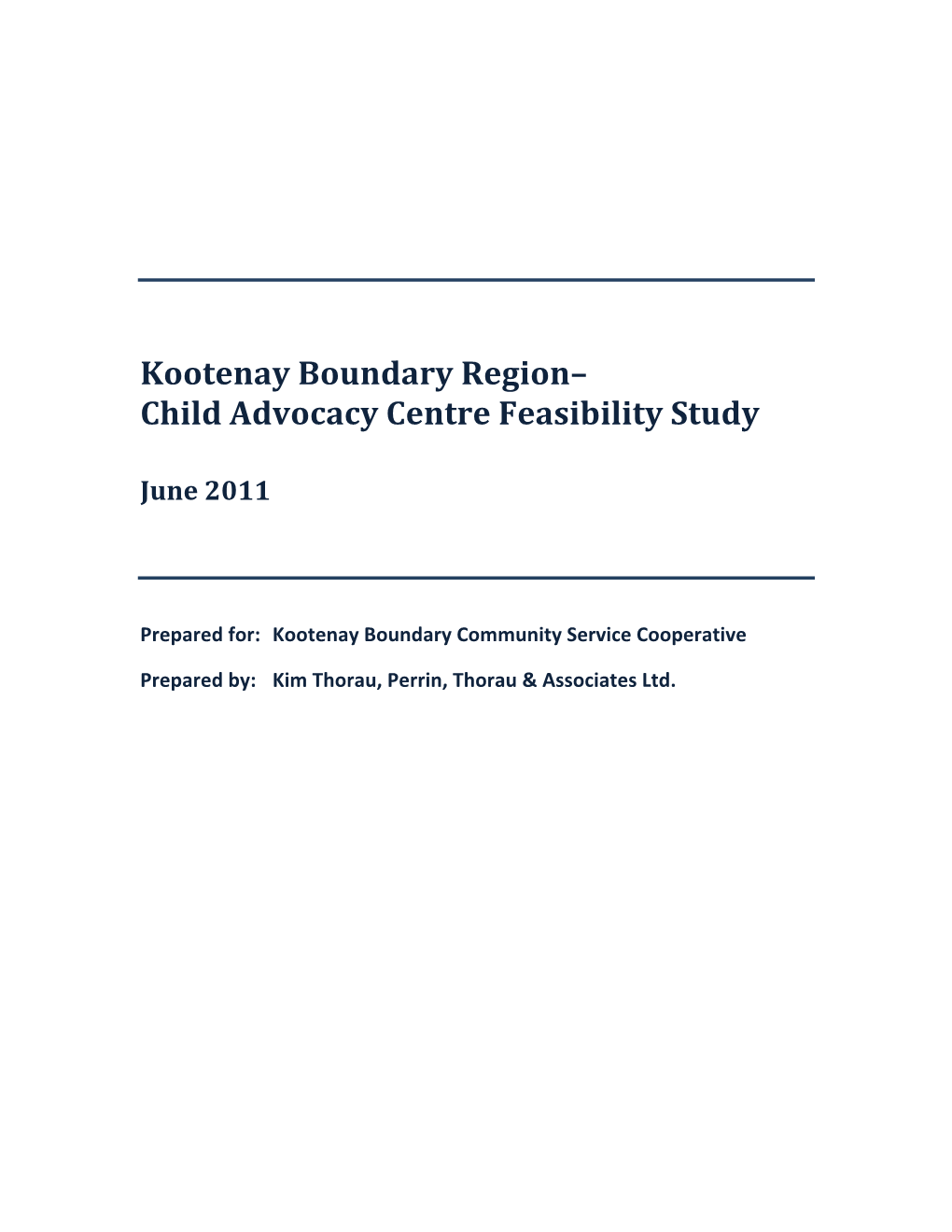 Kootenay Boundary Region– Child Advocacy Centre Feasibility Study