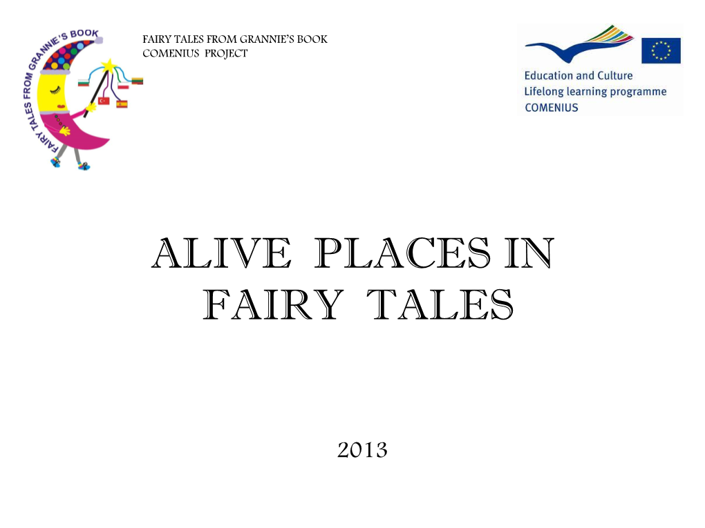 Alive Places in Fairy Tales