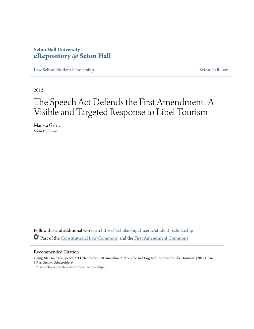 The Speech Act Defends the First Amendment: a Visible and Targeted Response to Libel Tourism