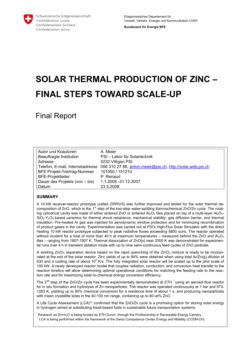 Solar Thermal Production of Zinc-Final Steps Toward Scale-Up-Final Report