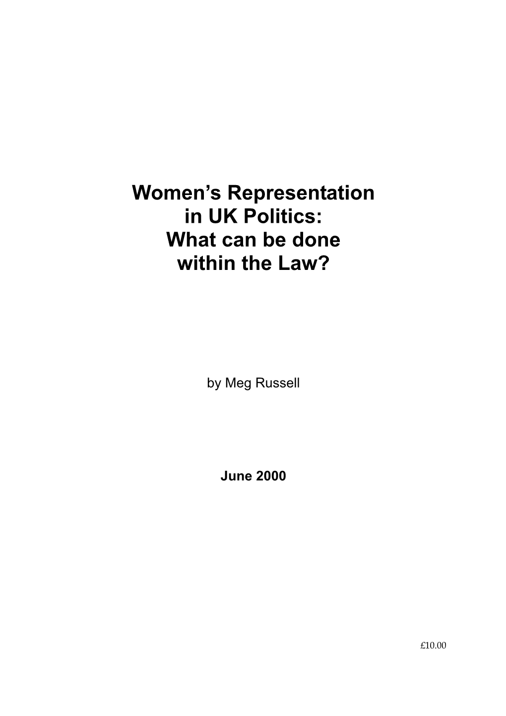 Women's Representation in Politics: What Can Be Done Within the Law?