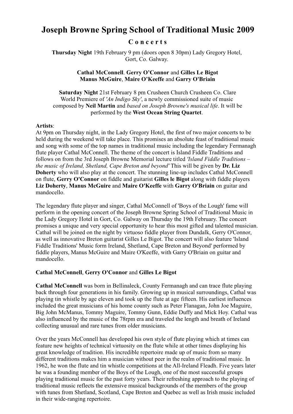 Joseph Browne Spring School of Traditional Music 2009 Concerts Thursday Night 19Th February 9 Pm (Doors Open 8 30Pm) Lady Gregory Hotel, Gort, Co