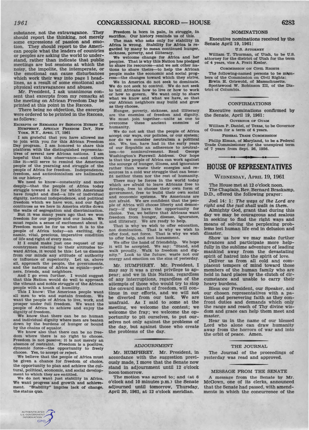 HOUSE of REPRESENTATIVES Freedom, and Anticolonialism Are Hallmarks Sources in a Cold War Struggle That Can Bene­ in Our History