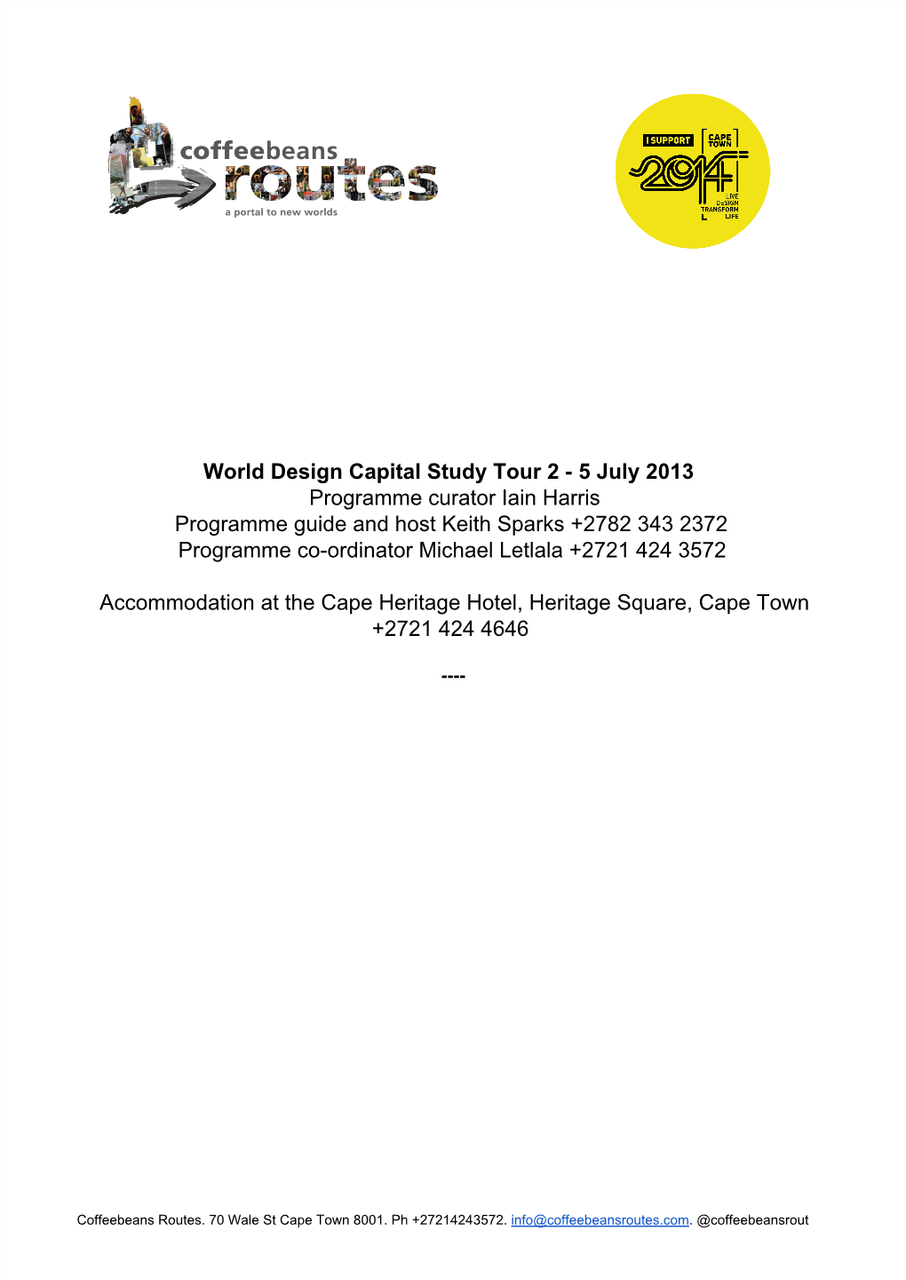 World Design Capital Study Tour 2Ана5 July 2013 Programme
