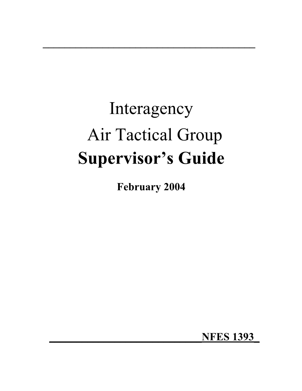 Interagency Air Tactical Group Supervisor's Guide