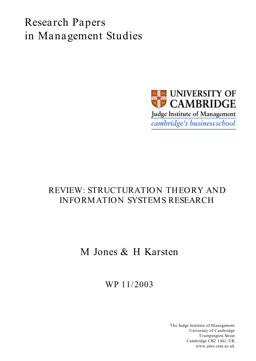 Review: Structuration Theory and Information Systems Research