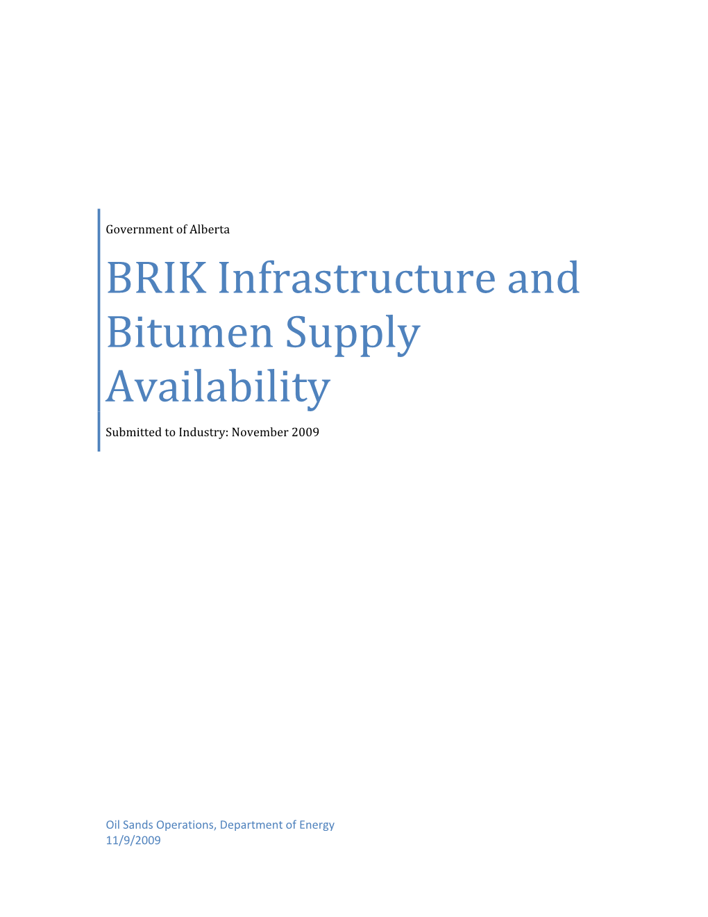 BRIK Infrastructure and Bitumen Supply Availability