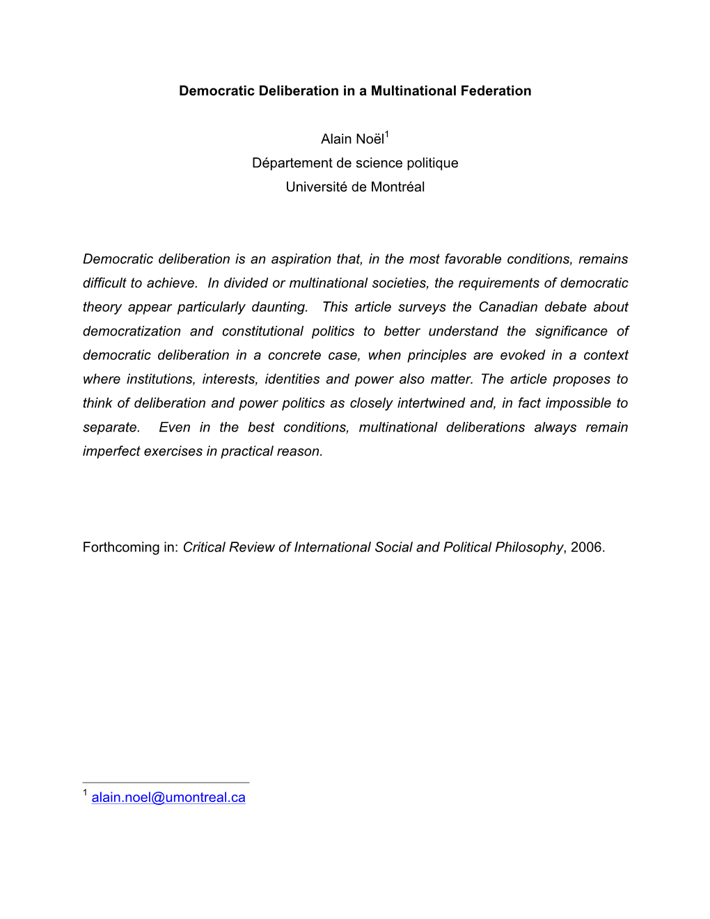 Democratic Deliberation in a Multinational Federation Alain Noël1 Département De Science Politique Université De Montréal De